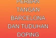 Konspirasi Perban Tangan Barcelona dan Tuduhan Doping Terbaru