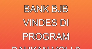 Analisis Finansial Bank Bjb & Vindes di Program Bahkan Voli 3 2025