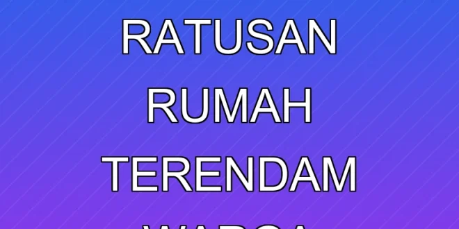 Banjir Garut Terbaru: Ratusan Rumah Terendam, Warga Mengungsi