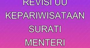 GIPI Kecewa Revisi UU Kepariwisataan, Surati Menteri Prabowo