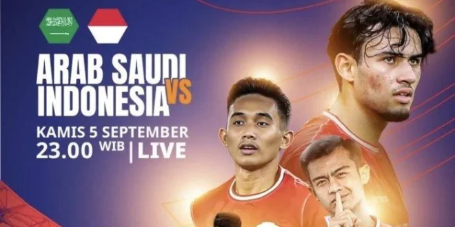Jadwal dan Jam Tayang Timnas Indonesia vs Arab Saudi Terbaru