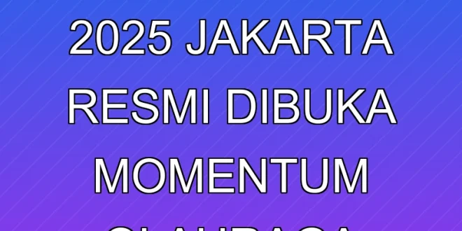 Kejuaraan Senam Dunia 2025 Jakarta Resmi Dibuka, Momentum Olahraga Nasional