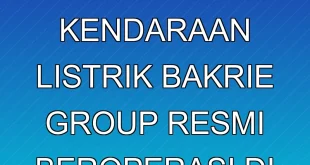 Pabrik Perakitan Kendaraan Listrik Bakrie Group Resmi Beroperasi di Magelang