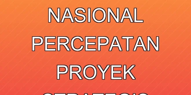 Program Mobil Nasional: Percepatan Proyek Strategis Terbaru 2025
