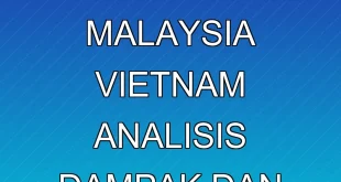 Darurat Banjir Malaysia & Vietnam: Analisis Dampak dan Evakuasi