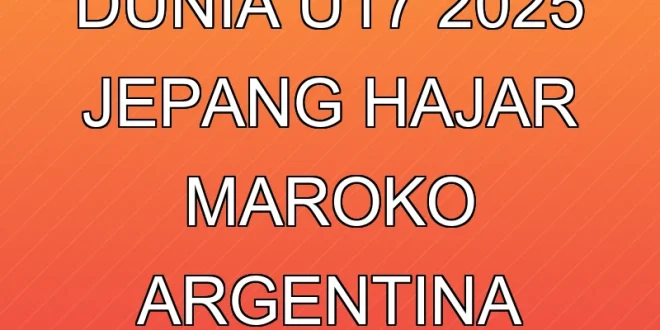 Hasil Piala Dunia U-17 2025: Jepang Hajar Maroko & Argentina Tekuk Belgia
