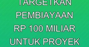 Permata Bank Targetkan Pembiayaan Rp 100 Miliar untuk Proyek GJAW 2025