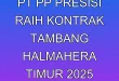 PT PP Presisi Raih Kontrak Tambang Halmahera Timur 2025