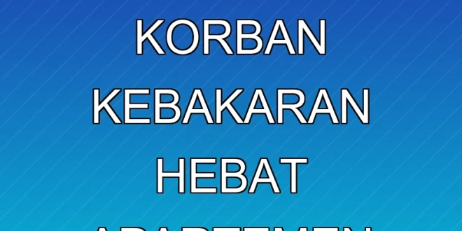 Update Terbaru 2 WNI Korban Kebakaran Hebat Apartemen Hong Kong