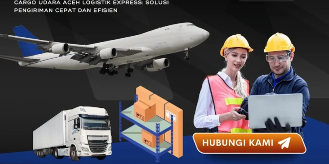 Aceh Ajukan Pusat Distribusi Logistik Udara Besar 2025