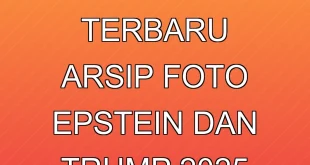 Analisis Terbaru Arsip Foto Epstein dan Trump 2025