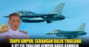 Analisis Terbaru Serangan Jet Tempur Thailand ke Wilayah Kamboja