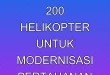 Prabowo Datangkan 200 Helikopter untuk Modernisasi Pertahanan RI