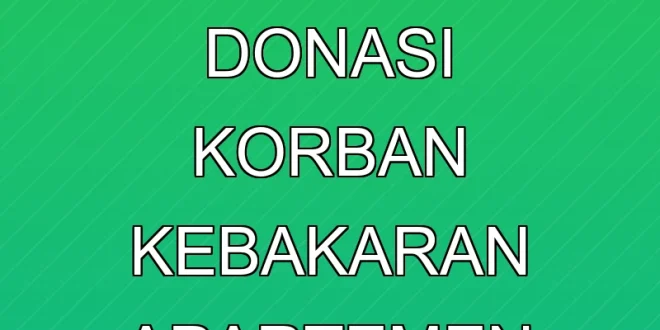 WNI Hong Kong Doa & Donasi Korban Kebakaran Apartemen 2025