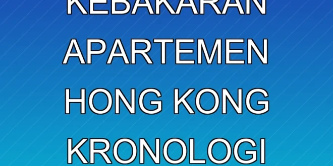 WNI Tewas Kebakaran Apartemen Hong Kong: Kronologi Video Call