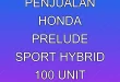Analisis Penjualan Honda Prelude Sport Hybrid 100 Unit Januari 2026