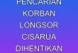 Operasi Pencarian Korban Longsor Cisarua Dihentikan Sementara